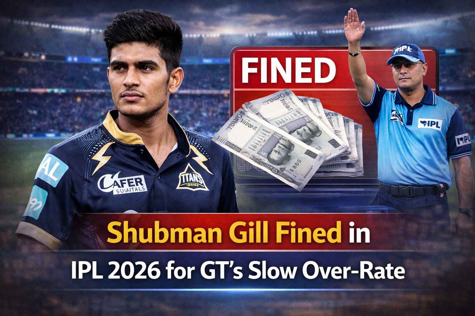 Shubman Gill fined for slow over-rate